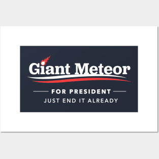 Giant Meteor For President 2016 T-Shirt Posters and Art